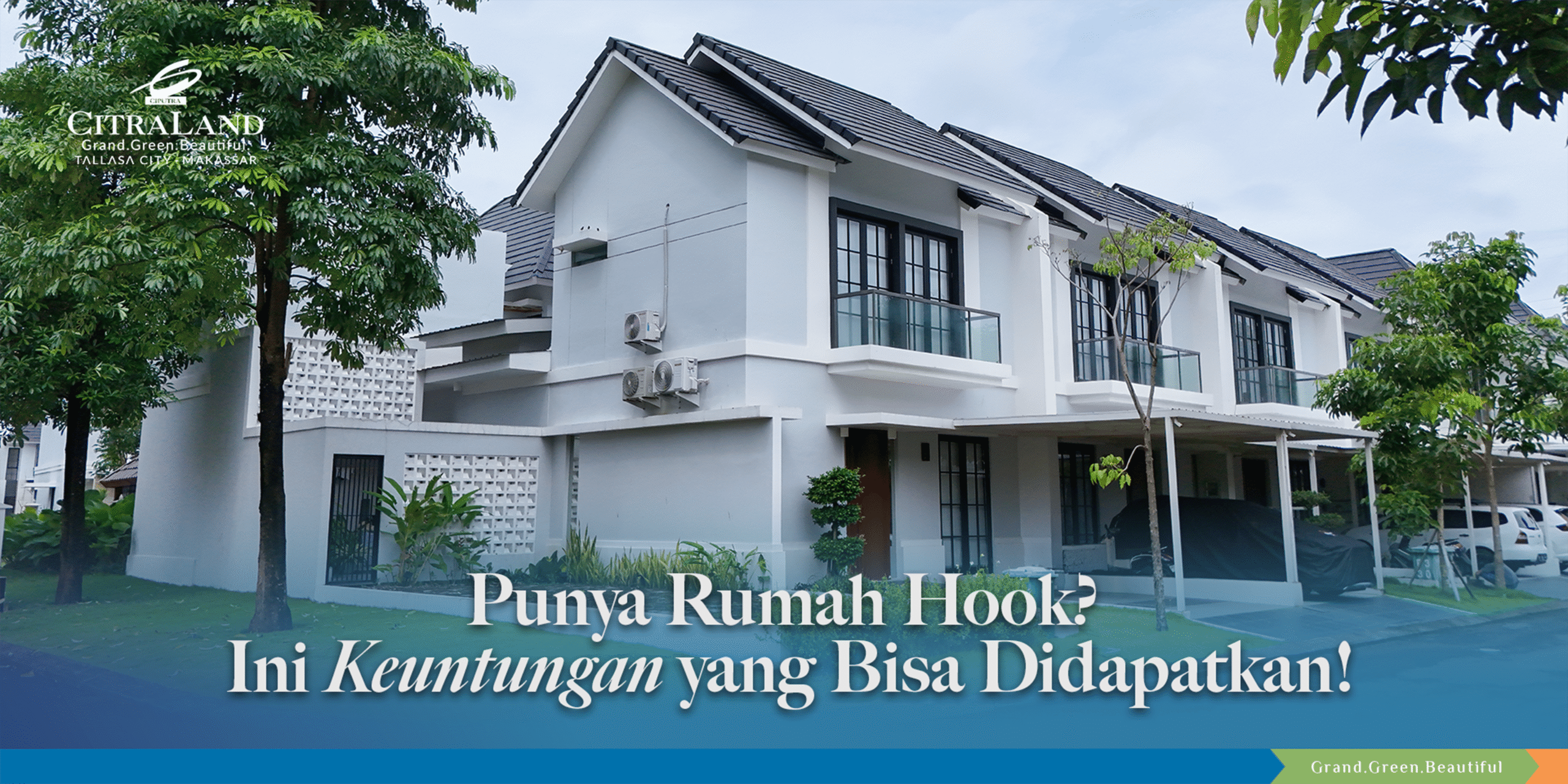 Row of white modern townhouses with glass balconies, surrounded by trees; branding text for Citraland Grand Green Beautiful on the left.